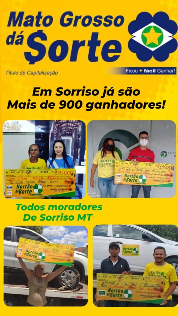 Mato Grosso dá Sorte  Ficou Mais Fácil Ganhar