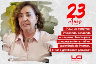 Pioneira da Fibra Óptica, LCI Telecom completa 23 anos com melhor Internet de Sorriso e região