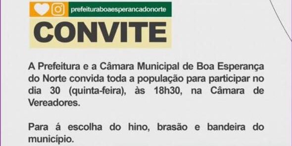 Boa Esperança do Norte: Escolha oficial do hino, brasão e bandeira do município acontece hoje na Câmara de vereadores
